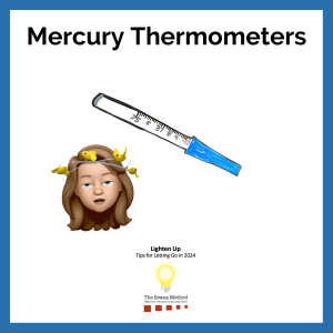 Thermometer and a female memoji looking sick, with little birds flying around her head. Lighten Up! Tips for Letting Go in 2024 – Mercury Thermometers