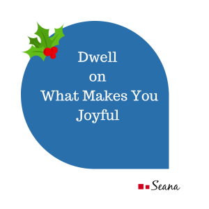 Thought bubble that says Dwell On What Makes You Joyful