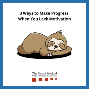 A sloth sleeping with the words 3 Ways to Make Progress When You Lack Motivation