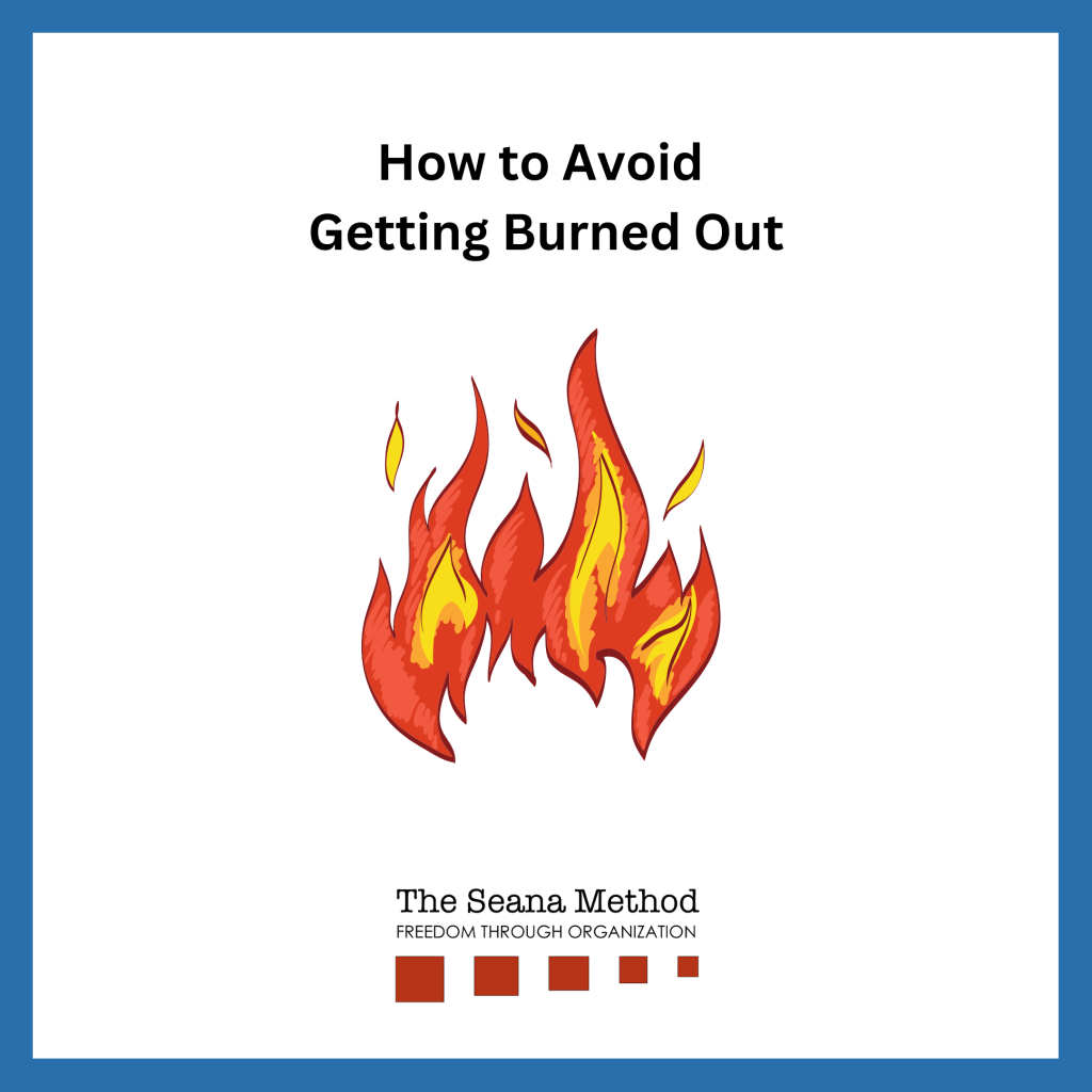 Flames of fire and the words How to Avoid Getting Burned Out
