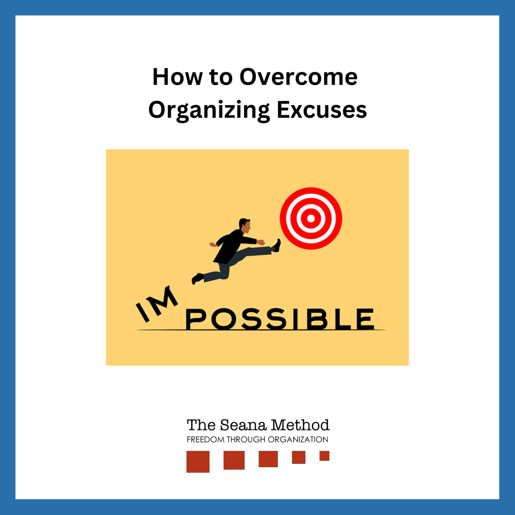 Graphic man kicking his right foot toward a bullseye, disloding the 'IM" from "POSSIBLE" and the words How to Overcome Organizing Excuses