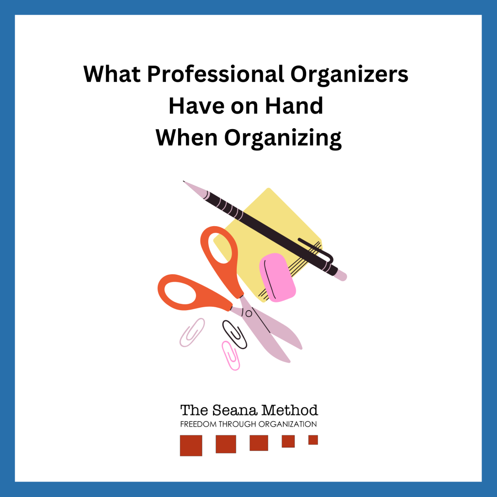 Scissors, pencil, post-it notes, eraser and paper clips, with the words What Professional Organizers Have on Hand When Organizing