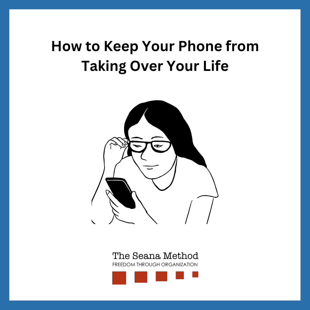 Illustration of a woman with her hand on her glasses looking at her cell phone. How to Keep Your Phone from Taking Over Your Life