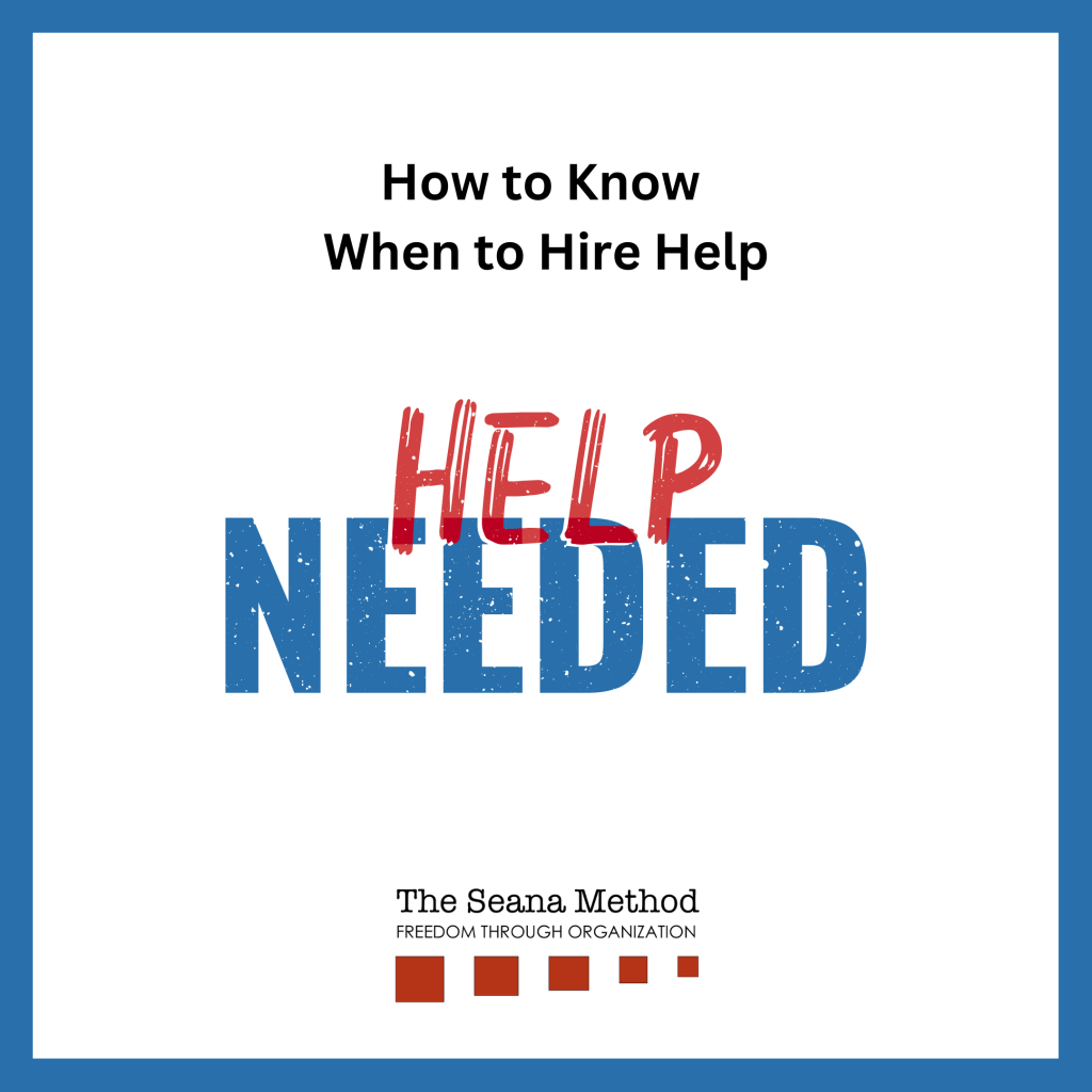 How to know when to hire help. The word HELP in red and NEEDED in blue.